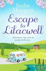 Escape to Lilacwell - Sasha Morgan - 9781800329591