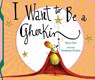 I Want to Be a Gherkin! - Karen Frear - 9781800360785