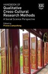Handbook of Qualitative Cross-Cultural Research Methods - Pranee Liamputtong - 9781800376618