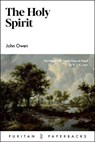 The Holy Spirit - John Owen - 9781800402126