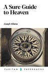 A Sure Guide to Heaven - Joseph Alleine - 9781800402690