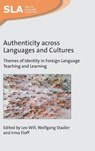 Authenticity across Languages and Cultures - Leo Will ; Wolfgang Stadler ; Irma Eloff - 9781800411043