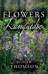 Flowers of Languedoc - Judith Thomson - 9781800460911