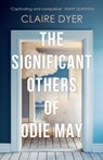 The Significant Others of Odie May - Claire Dyer - 9781800463714