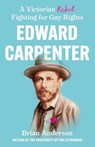 Edward Carpenter - Brian Anderson - 9781800463912