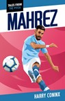 Mahrez - Coninx Harry - 9781800471221