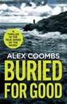Buried For Good - Alex Coombs - 9781800488342