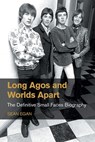 Long Agos and Worlds Apart - Sean Egan - 9781800505377