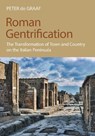 Roman Gentrification - Peter de Graaf - 9781800506398