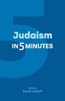 Judaism in Five Minutes - Sarah Imhoff - 9781800506985