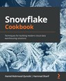 Snowflake Cookbook - Hamid Mahmood Qureshi ; Hammad Sharif - 9781800560611