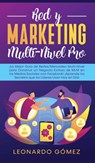 Red y Marketing Multi-Nivel Pro - Leonardo Gomez - 9781800600973
