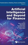 Artificial Intelligence And Beyond For Finance - Marco (Ca' Foscari University Of Venice Corazza ; Rene (University Of Montreal Garcia ; Faisal Shah (Rethinc. Labs Khan - 9781800615205