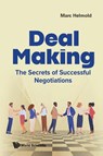 Deal Making: The Secrets Of Successful Negotiations - Marc (Iu International University Of Applied Sciences Helmold - 9781800615366