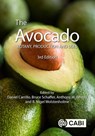 The Avocado - Dr Daniel (Tropical Research and Education Center Carrillo ; Bruce (University of Florida Schaffer ; B Nigel (University of KwaZulu-Natal Wolstenholme - 9781800621800
