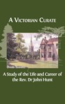 A Victorian Curate - David Yeandle - 9781800641532
