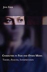 Characters in Film and Other Media - Jens Eder - 9781800642492