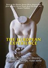 The European Experience - Jan Hansen ; Jochen Hung ; Jaroslav Ira - 9781800648708