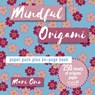 Mindful Origami - Mari Ono - 9781800650084