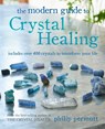The Modern Guide to Crystal Healing - Philip Permutt - 9781800650091