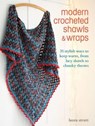 Modern Crocheted Shawls and Wraps - Laura Strutt - 9781800650831