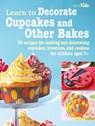 Learn to Decorate Cupcakes and Other Bakes - CICO Books - 9781800651524