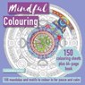 Mindful Colouring: 100 Mandalas and Patterns to Colour in for Peace and Calm - Cassandra Lorius - 9781800651661