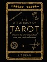 The Little Book of Tarot - Liz Dean - 9781800651869