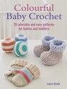 Colourful Baby Crochet - Laura Strutt - 9781800652552