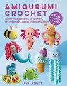 Strutt, L: Amigurumi Crochet: 35 Easy Projects to Make - Laura Strutt - 9781800653412