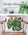 Mindful Making - Clare Youngs - 9781800656444