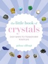 The Little Book of Crystals - Golnaz Alibagi - 9781800656468