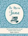 Be More Jane - Sophie Andrews - 9781800656666