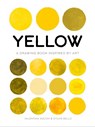 Yellow - Sylvie Bello ; Valentina Zucchi - 9781800690226