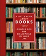 A Little Book About Books - OH - 9781800691742