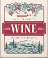 The Little Book of Wine - OH - 9781800695412