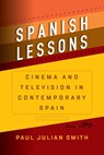 Spanish Lessons - Paul Julian Smith - 9781800734418