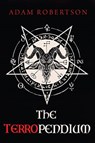 The Terropendium - ROBERTSON,  Adam - 9781800747968