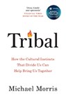 Tribal - Michael Morris - 9781800755192