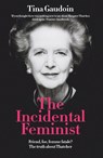 The Incidental Feminist - Tina Gaudoin - 9781800756632