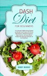 DASH Diet for Beginners - MURRAY,  Bobby - 9781800761100