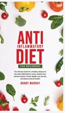 Anti-Inflammatory Diet for Beginners - Bobby Murray - 9781800761957