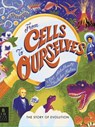 From Cells to Ourselves - Gill Arbuthnott - 9781800781368