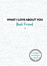 What I Love About You: Best Friend - Studio Press - 9781800781467