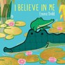 I Believe in Me - Emma Dodd - 9781800781702