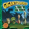 Gigantosaurus - A Light in the Storm - Cyber Group Studios - 9781800782075