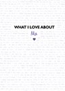 What I Love About Me - Studio Press - 9781800782839