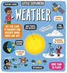 Little Explorers: Weather - Dynamo Ltd. - 9781800783263