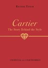Cartier: The Story Behind the Style - Rachael Taylor - 9781800783409