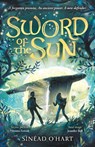 Sword of the Sun - Sinead O’Hart - 9781800785106